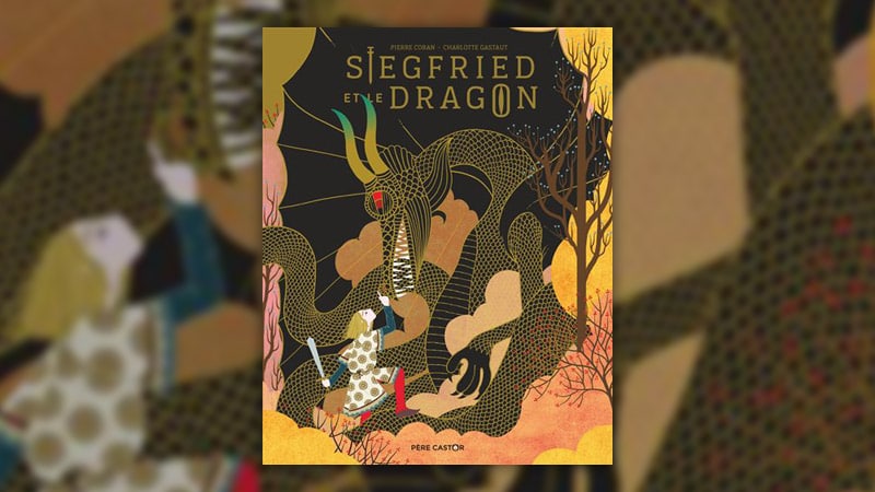 Pierre Coran, Siegfried et le Dragon