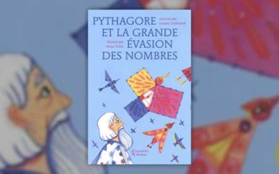 Louise Guillemot, Pythagore et la grande évasion des nombres