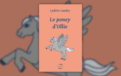 Lydéric Landry, Le poney d’Ollie