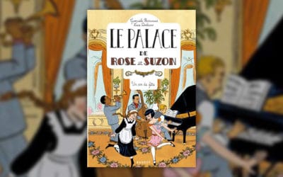 Gwenaële Barussaud, Le Palace de Rose et Suzon, Un air de fête