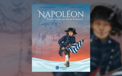 Clotilde Jannin, Napoléon, l’enfant corse qui devint empereur