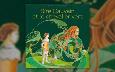 Claudine Glot, Sire Gauvain et le Chevalier vert