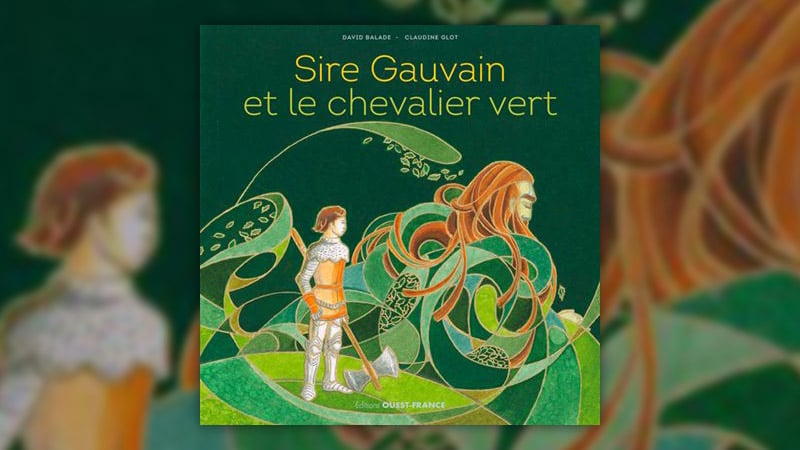 Claudine Glot, Sire Gauvain et le Chevalier vert