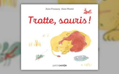Anne Fronsacq, Trotte, souris !