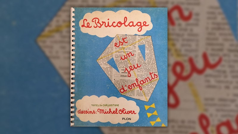 Sir Chrysostome, Le bricolage est un jeu d’enfants