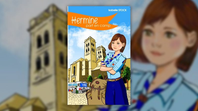 Isabelle Stock, Hermine part en camp