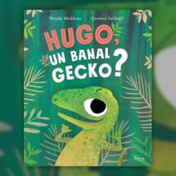 hugo-un-banal-gecko-
