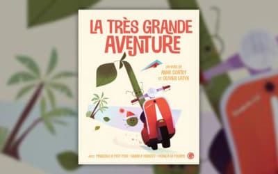 Anne Cortey, La très grande aventure