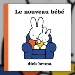 Le-Nouveau-bebe-miffy