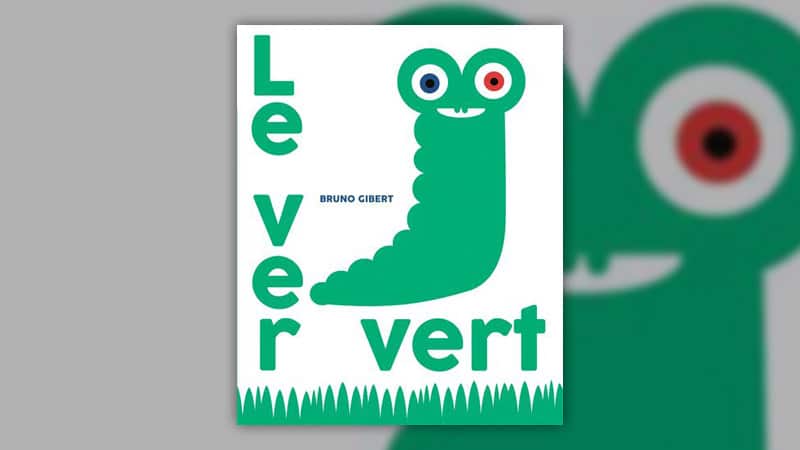 Bruno Gibert, Le ver vert