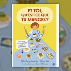 et-toi-quest-ce-que-tu-manges-grasset-