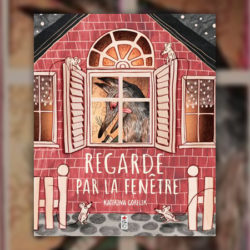Regarde-par-la-fenetre-