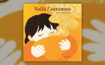 Pauline Kalioujny, Voilà l’automne