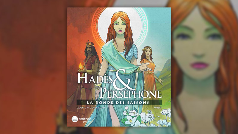 Gudrun Guillaume, Hadès et Perséphone, la ronde des saisons