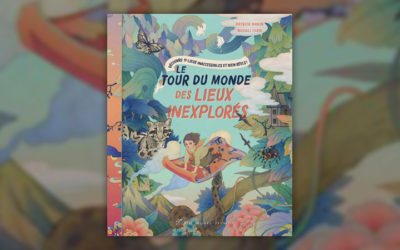 Patrick Makin, Le Tour du monde des lieux inexplorés