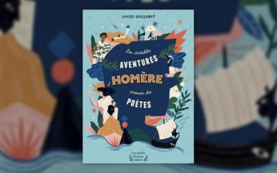 Louise Guillemot, Les Véritables Aventures d’Homère, premier des poètes