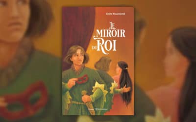 Odile Haumonté, Le Miroir du Roi