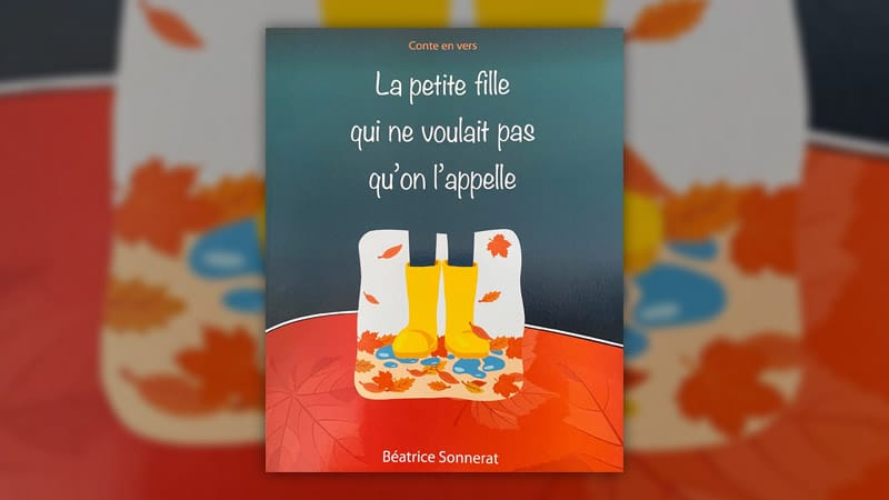 Béatrice Sonnerat, La petite fille qui ne voulait pas qu’on l’appelle