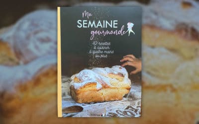 Ma semaine gourmande