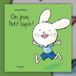 On-joue-Petit-Lapin-