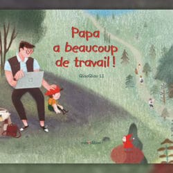 Papa-a-beaucoup-de-travail-
