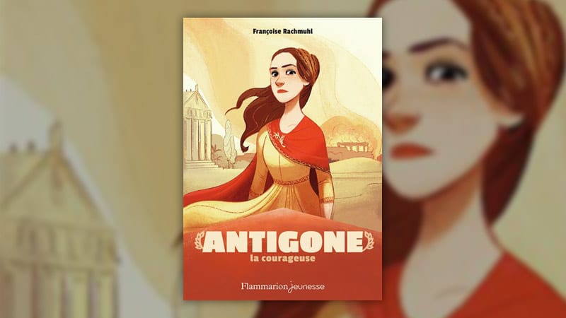 Antigone-la-courageuse-flammarion