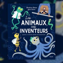 Les-animaux-ces-inventeurs-