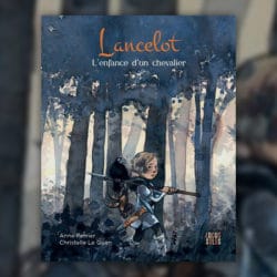 Lancelot-l-enfance-d-un-chevalier-