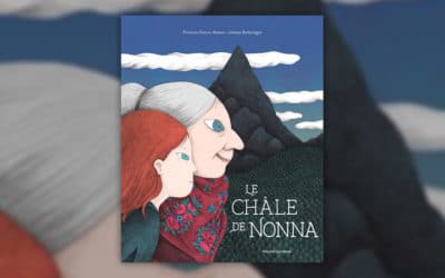 Florence Dutruc-Rosset, Le châle de Nonna