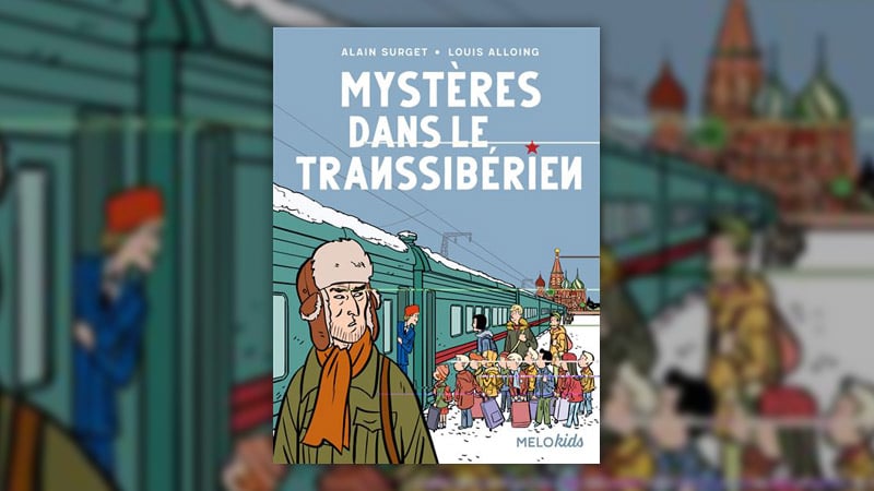 Alain Surget, Mystères dans le Transsibérien