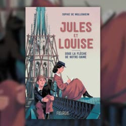Jules-et-Louise-Sous-la-fleche-de-Notre-Dame-