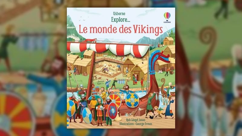 Rob Lloyd Jones, Explore… le monde des Vikings