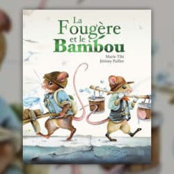 La Fougère et le Bambou