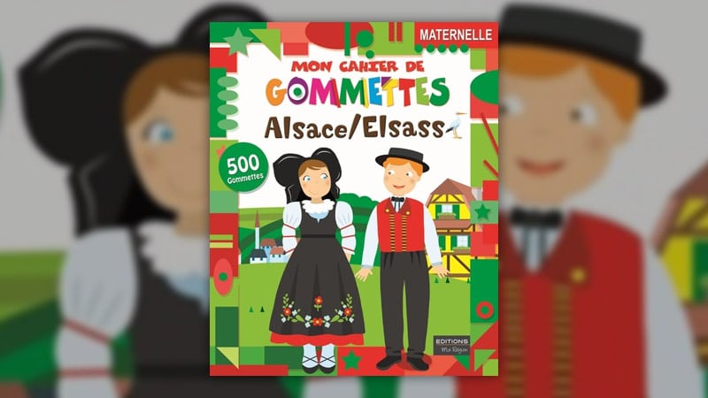 Mon cahier de gommettes – Alsace, Elsass