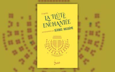 Béatrice Nicodème, D’après La Flûte enchantée