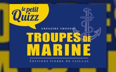 Grégoire Thonnat, Le petit Quizz des troupes de marine