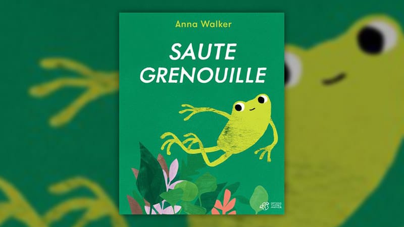 Anna Walker, Saute grenouille