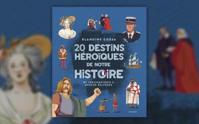 Blandine Cossa, 20 Destins héroïques de notre histoire