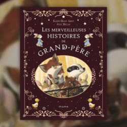 Les-merveilleuses-histoires-de-Grand-Pere-