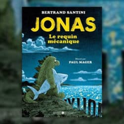 Jonas-le-requin-mecanique-Ned-
