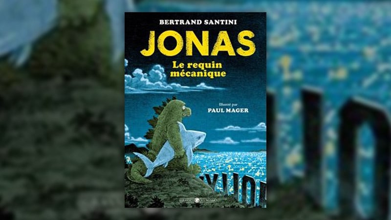 Bertrand Santini, Jonas, le requin mécanique