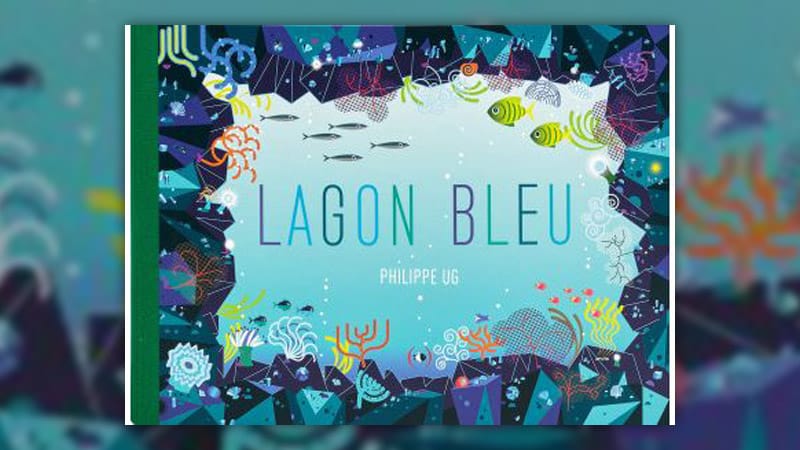 Philippe Ug, Lagon bleu
