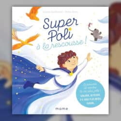 Super-Poli-a-la-rescousse