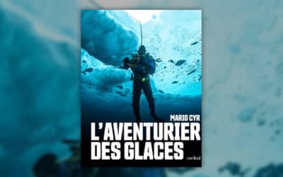 Mario Cyr, L’aventurier des glaces
