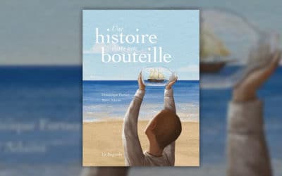 Dominique Fortier, Une histoire dans une bouteille