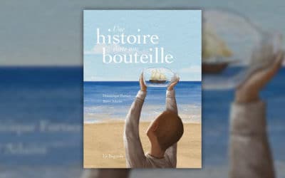 Dominique Fortier, Une histoire dans une bouteille