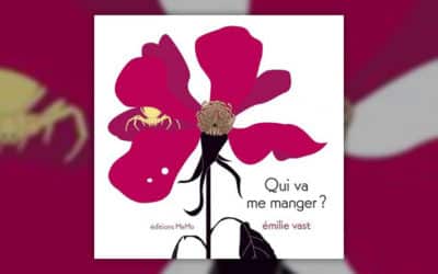 Emilie Vast, Qui va me manger ?