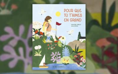 Capucine Lewalle, Pour que tu t’aimes en grand