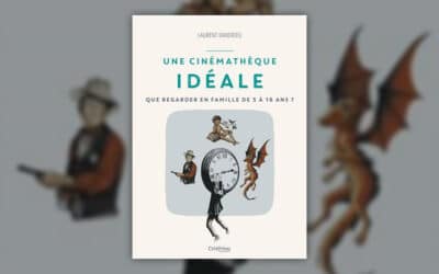 Laurent Dandrieu, Une Cinémathèque idéale