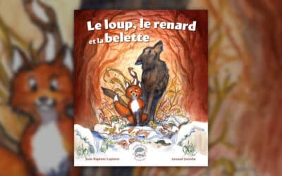 Jean-Baptiste Lapierre, Le Loup, le Renard et la Belette